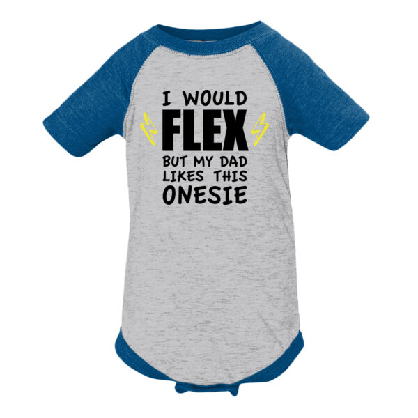 I Would FLEX But My Dad Likes This Onesie Thumbnail